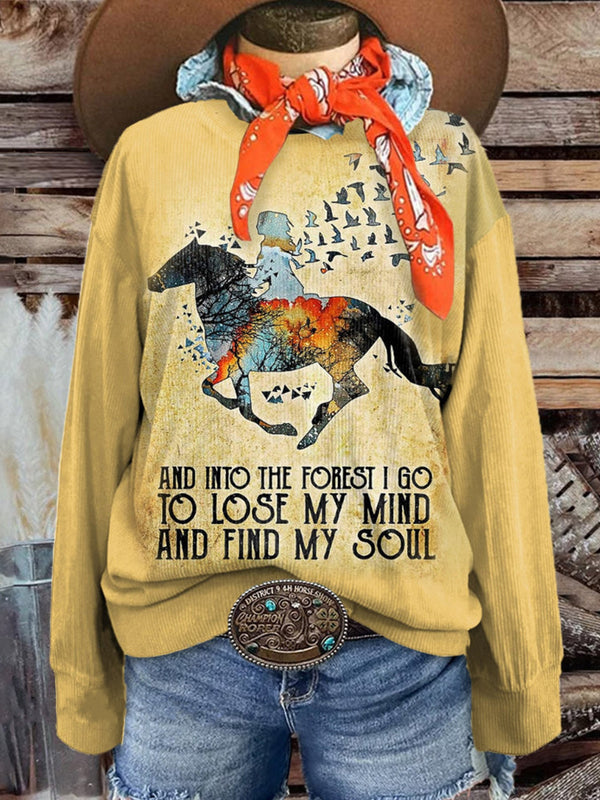 And Into The Forest I Go Horse Riding Casual Sweatshirt